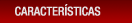 Características